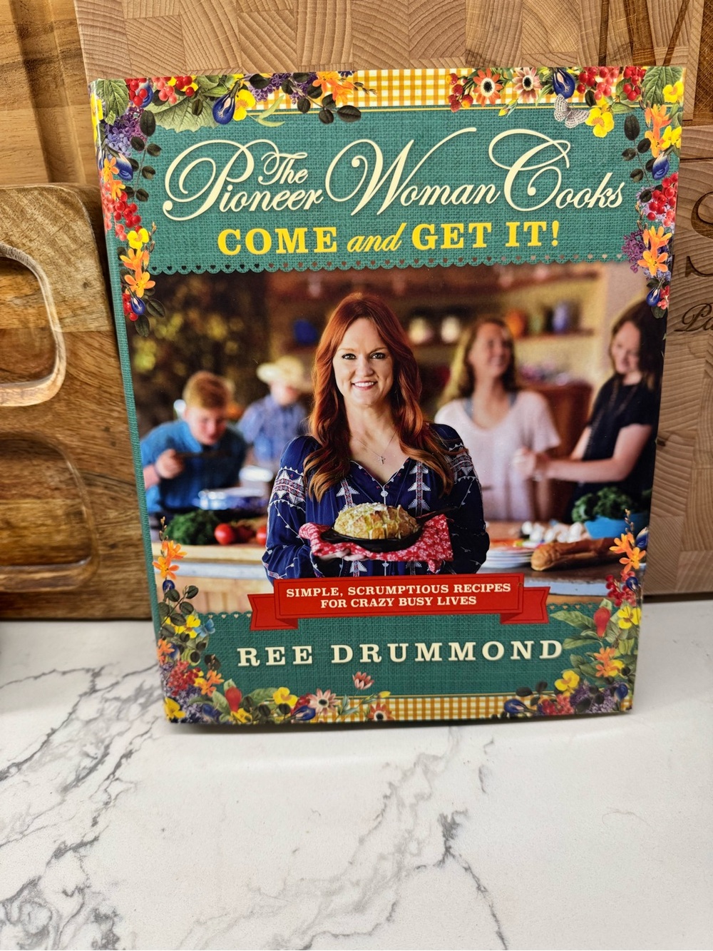 The Pioneer Woman Cooks Come and Get It! Cookbook - Ree Drummond
